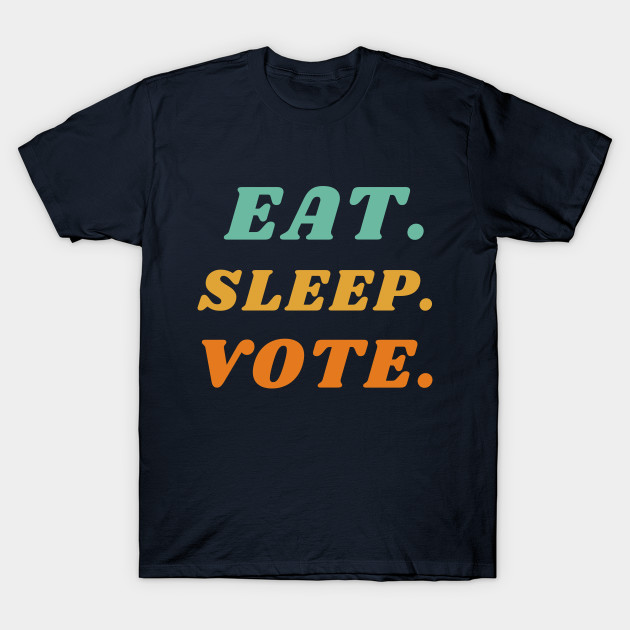 eat sleep vote 'voting' by Kachanan@BoonyaShop